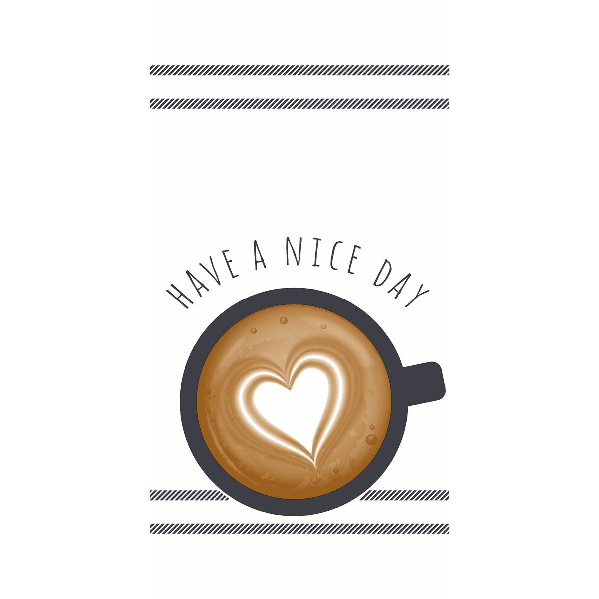 The Duni GmbH Zellt napkins 40x40 cm, 3-ply, Nice Day Design show a coffee cup from top to bottom with heart-shaped latte art and "HAVE A NICE DAY" on a white background. Each pack contains 250 napkins.